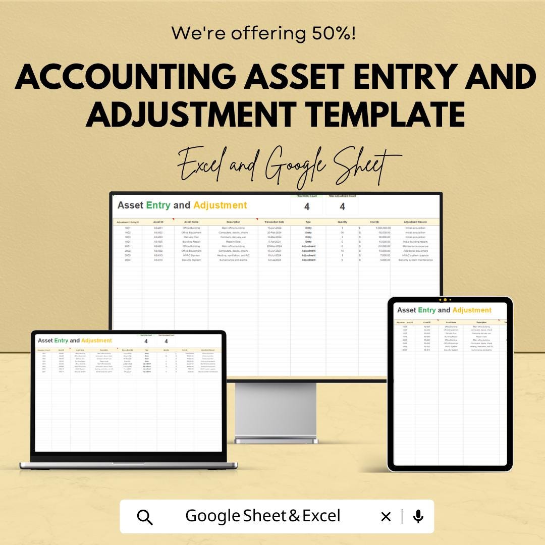 Accounting Asset Entry and Adjustment Template | fixed Asset Register | Google Sheets and Excel Template | Finance & Accounting Tool