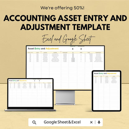 Accounting Asset Entry and Adjustment Template | fixed Asset Register | Google Sheets and Excel Template | Finance & Accounting Tool