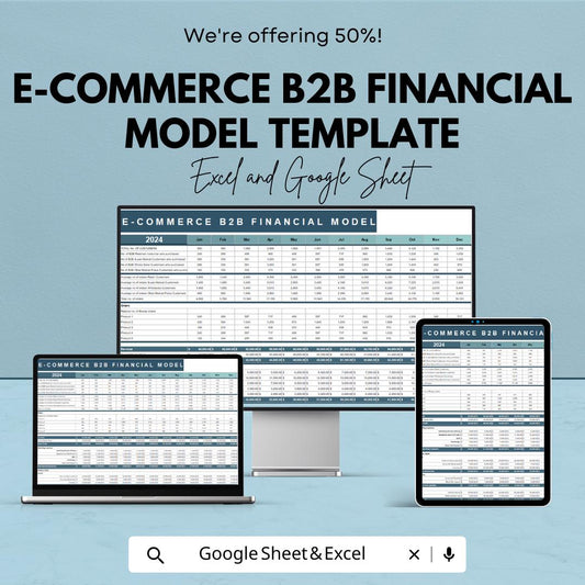 E-Commerce B2B Financial Model Template | B2B Revenue Forecast | Business Financial Planner | Projection and Budget Model
