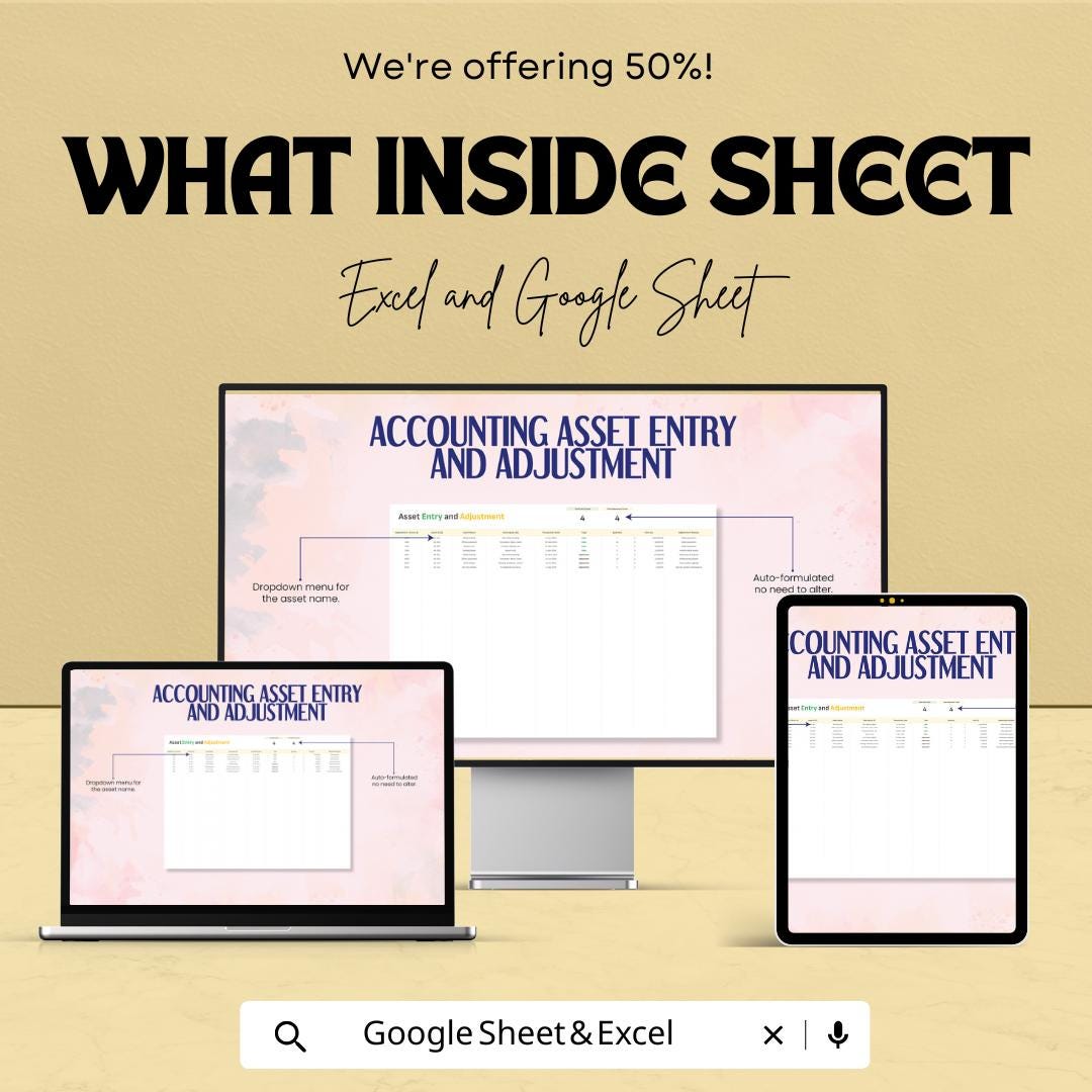 Accounting Asset Entry and Adjustment Template | fixed Asset Register | Google Sheets and Excel Template | Finance & Accounting Tool