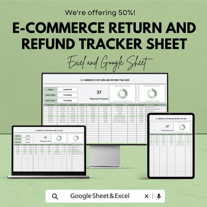 E-Commerce Return and Refund Tracker Sheet – Excel & Google Sheet Template for Hassle-Free Management