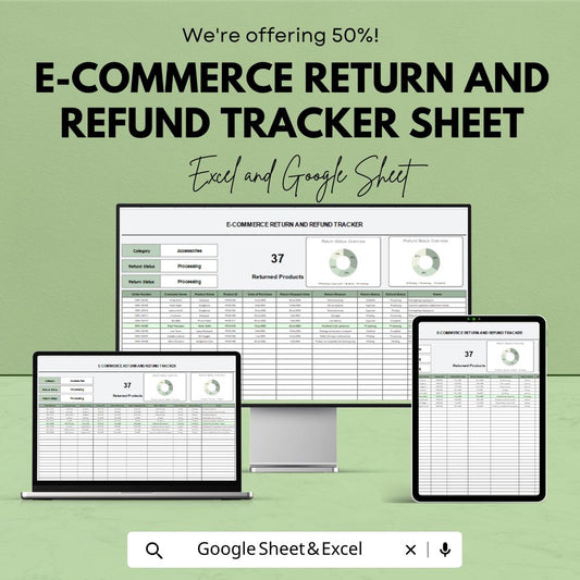 E-Commerce Return and Refund Tracker Sheet – Excel & Google Sheet Template for Hassle-Free Management