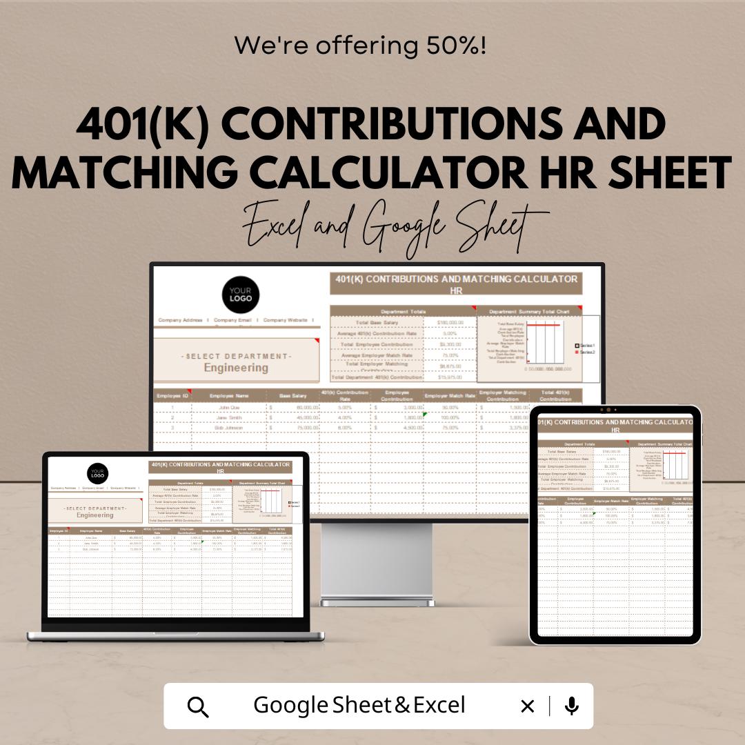 401(k) Contributions and Matching Calculator HR Sheet – Excel & Google Sheet – Employee Retirement Planning Tool – Tax, Matching