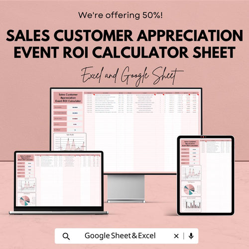 Sales Customer Appreciation Event ROI Calculator Sheet | Excel and Google Sheets Template | Event Cost, Revenue & ROI Tracker |