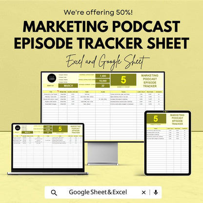 Marketing Podcast Episode Tracker Sheet - Excel & Google Sheets Template for Podcasters - Track Your Episodes and Growth