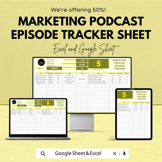 Marketing Podcast Episode Tracker Sheet - Excel & Google Sheets Template for Podcasters - Track Your Episodes and Growth