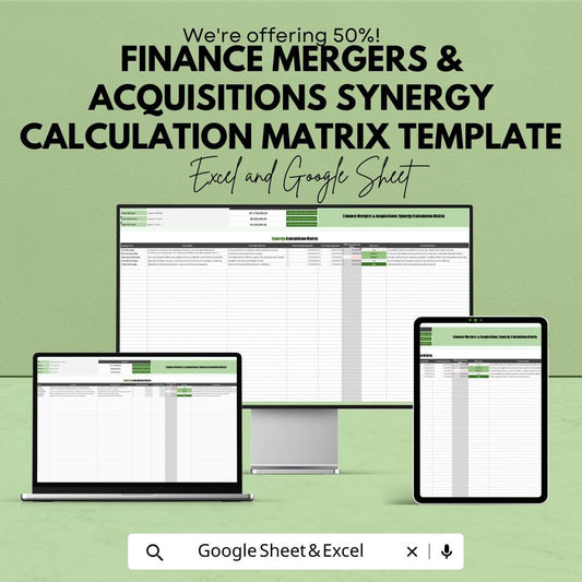 Finance Mergers & Acquisitions Synergy Calculation Matrix Template | M and A Synergy Analysis Spreadsheet | Synergy Evaluation Tool